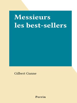 cover image of Messieurs les best-sellers